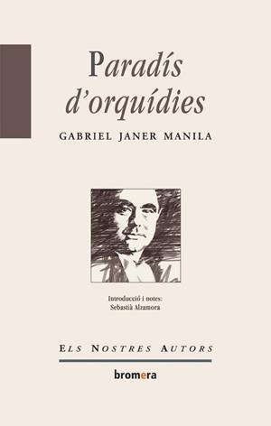 PARADIS D'ORQUIDIES | 9788476608234 | GABRIEL JANER MANILA