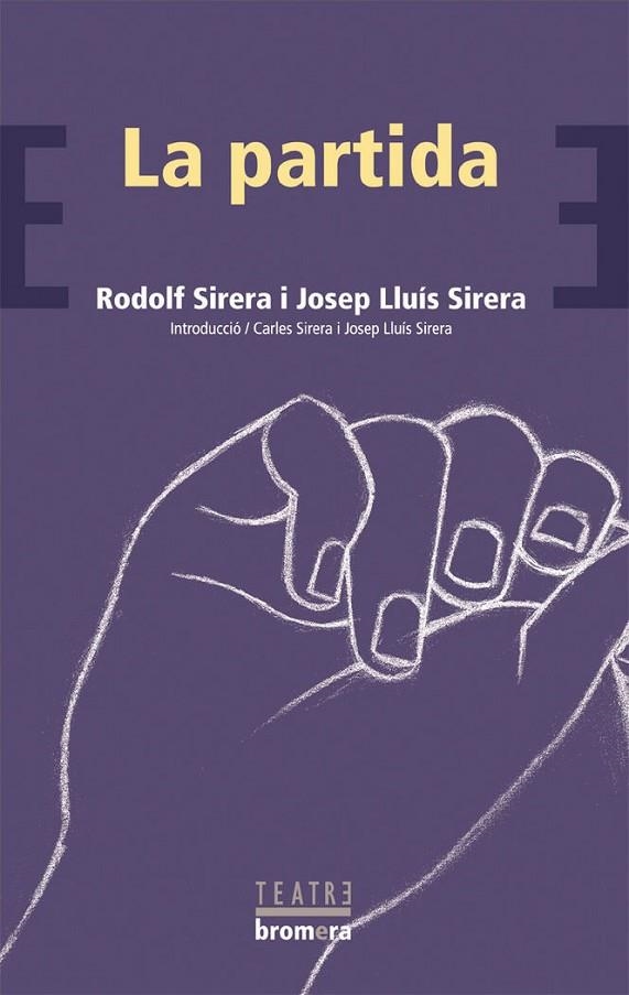 PARTIDA, LA | 9788476605264 | JOSEP LLUIS SIRERA
