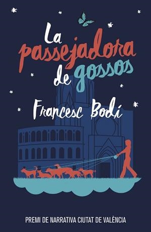 PASSEJADORA DE GOSSOS, LA | 9788490265925 | FRANCESC BODI