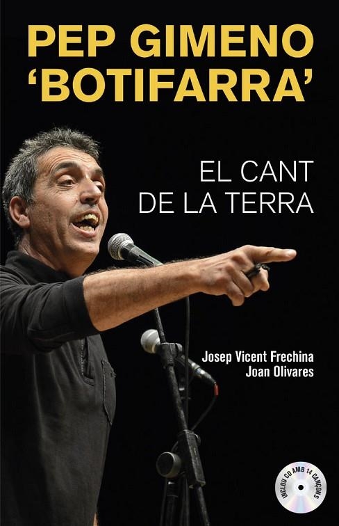 PEP GIMENO BOTIFARRA - EL CANT DE LA TERRA | 9788490266519 | JOSEP VICENT FRECHINA ANDREU