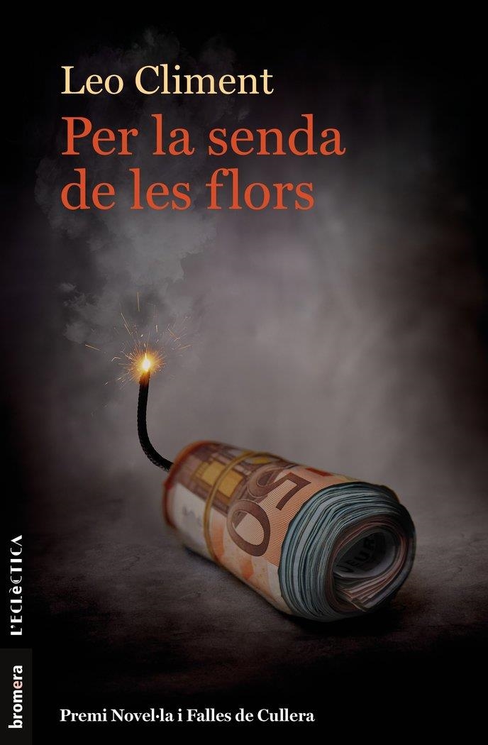 PER LA SENDA DE LES FLORS | 9788413581705 | LEO CLIMENT CICUENDEZ