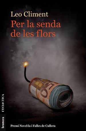 PER LA SENDA DE LES FLORS | 9788413581705 | LEO CLIMENT CICUENDEZ