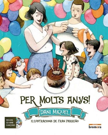 PER MOLTS ANYS (+CD) | 9788490265789 | DANI MIQUEL I ANTIC