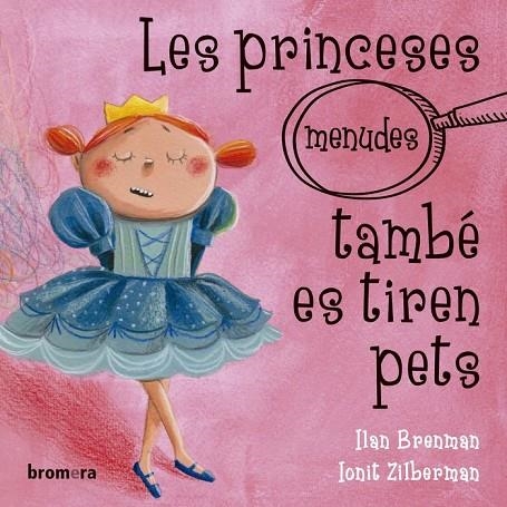 PRINCESES (MENUDES)  TAMBE ES TIREN PETS, LES | 9788490263396 | ILAN BRENMAN