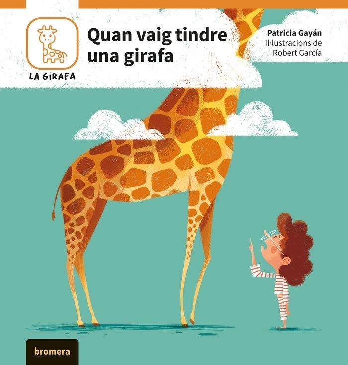 QUAN VAIG TINDRE UNA GIRAFA | 9788413586922 | PATRICIA GAYAN