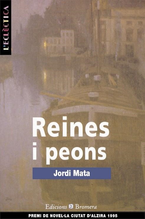 REINES I PEONS | 9788476603253 | JORDI MATA