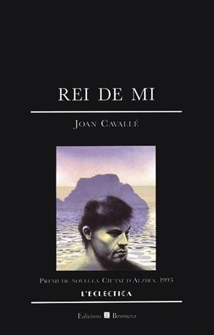 REI DE MI | 9788476601853 | JOAN CAVALLE