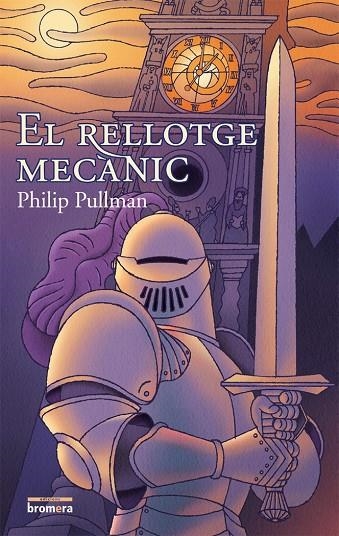 RELLOTGE MECANIC, EL | 9788476607114 | PHILIP PULLMAN