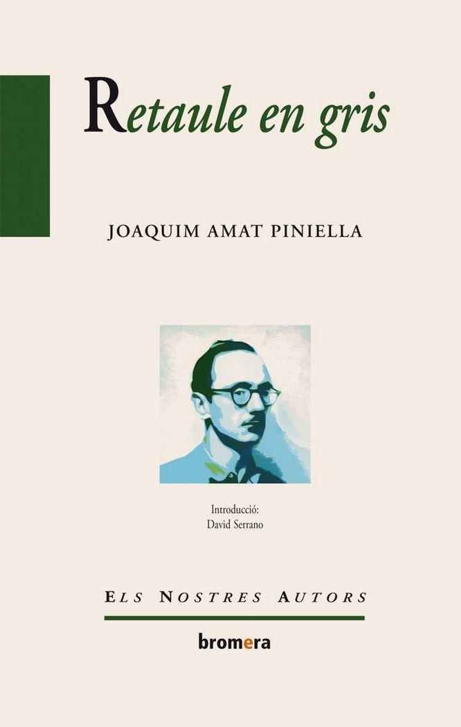 RETAULE EN GRIS | 9788490260449 | JOAQUIM AMAT-PINIELLA
