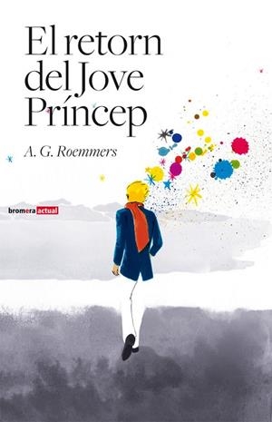 RETORN DEL JOVE PRINCEP, EL | 9788498247824 | A. G. ROEMMERS