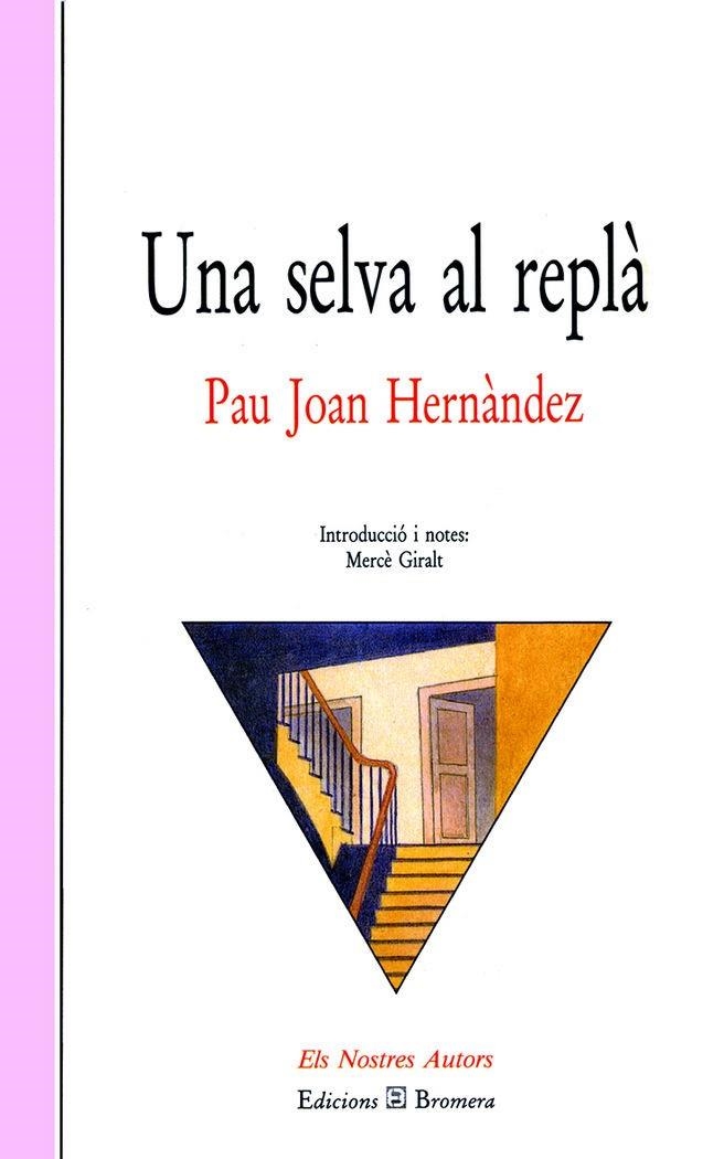 SELVA AL REPLA, UNA | 9788476601266 | PAU JOAN HERNANDEZ
