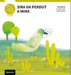 SIRA HA PERDUT A MINA (VAL) | 9788413587035 | ANNA FONT
