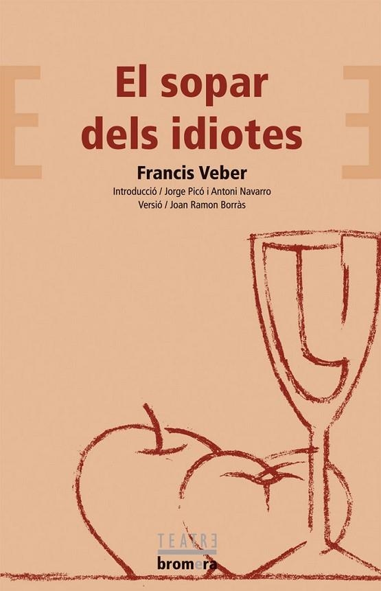 SOPAR DELS IDIOTES, EL | 9788498240887 | FRANCIS VEBER