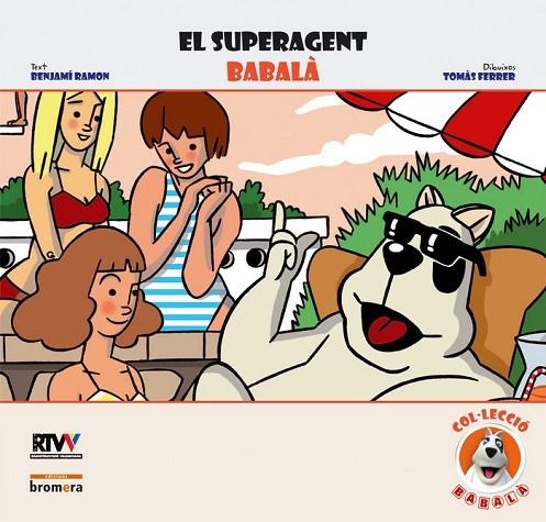 SUPERAGENT BABALA, EL | 9788498241594 | BENJAMI RAMON