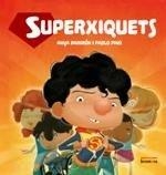 SUPERXIQUETS | 9788490269046 | ANYA DAMIRON