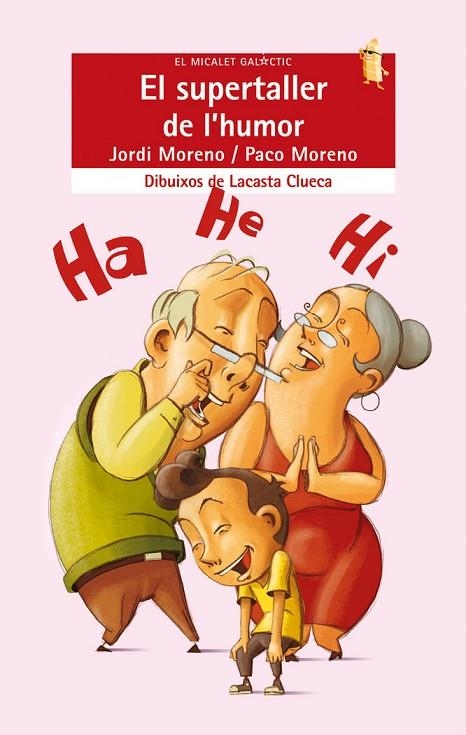 SUPERTALLER DE L'HUMOR, EL | 9788498242522 | LACASTA CLUECA