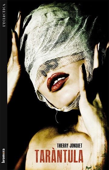 TARANTULA (CAT) | 9788498248951 | THIERRY JONQUET