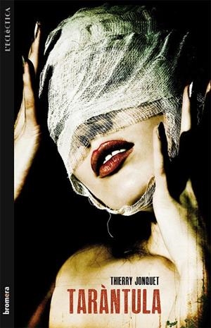 TARANTULA (CAT) | 9788498248951 | THIERRY JONQUET