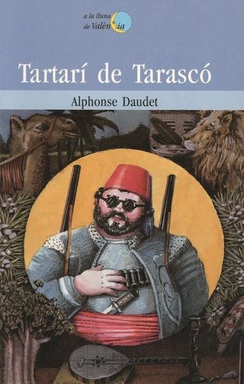 TARTARI DE TARASCO | 9788476602355 | ALPHONSE DAUDET