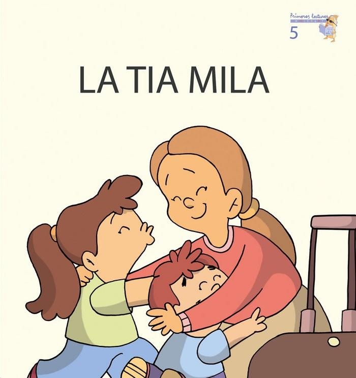 TIA MILA, LA - MAJUSCULA | 9788476608555 | TERESA SOLER COBO