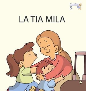 TIA MILA, LA - MAJUSCULA | 9788476608555 | TERESA SOLER COBO