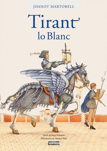 TIRANT LO BLANC | 9788498240702 | JOANOT MARTORELL