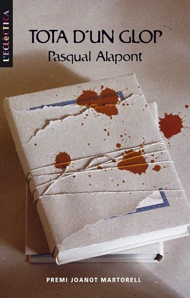 TOTA D'UN GLOP | 9788476607404 | PASQUAL ALAPONT