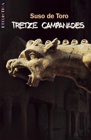 TRETZE CAMPANADES | 9788476608470 | SUSO TORO