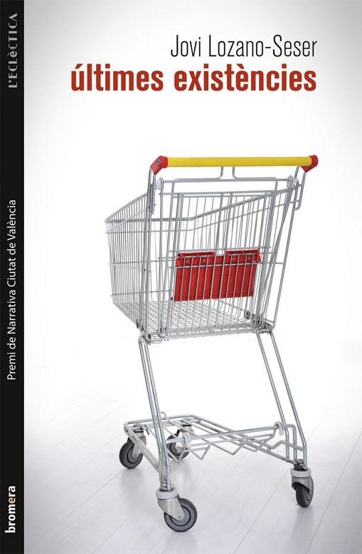 ULTIMES EXISTENCIES | 9788490260494 | JOSE VICENTE LOZANO SESER