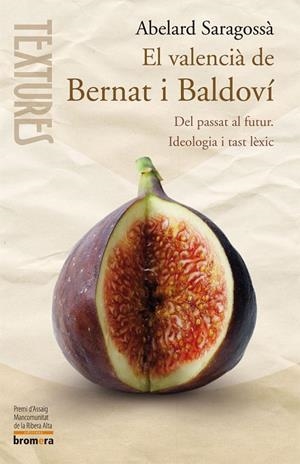 VALENCIA DE BERNAT I BALDOVI, EL | 9788498246520 | ABELARD SARAGOSSA