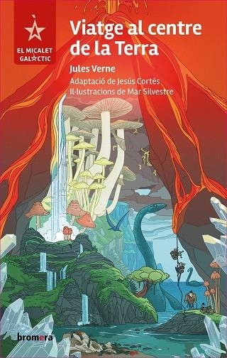 VIATGE AL CENTRE DE LA TERRA | 9788413586908 | JULES VERNE
