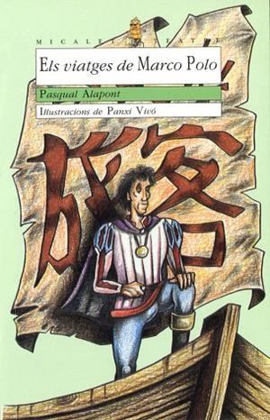 VIATGES DE MARCO POLO, ELS | 9788476602980 | PASQUAL ALAPONT