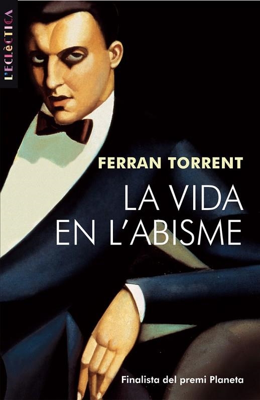 VIDA EN L'ABISME, LA | 9788476600474 | FERRAN TORRENT