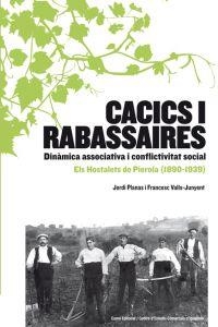 CACICS I RABASSAIRES | 9788497663991 | JORDI PLANAS I MARESMA