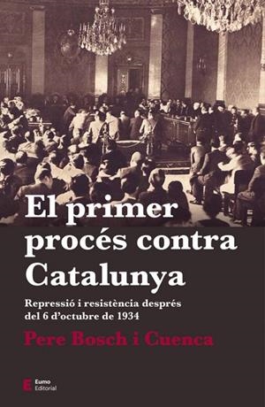 PRIMER PROCES CONTRA CATALUNYA, EL | 9788497666763 | PERE BOSCH