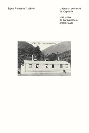 L'HOSPITAL DE CARTRO DE CAPDELLA | 9788497667579 | SIGRID REMACHA ACEBRON