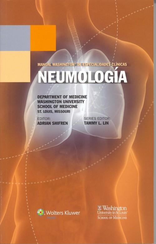 MANUAL WASHINGTON DE ESPECIALIDADES CLINICAS - NEUMOLOGIA | 9788415840985 | ADRIAN SHIFREN