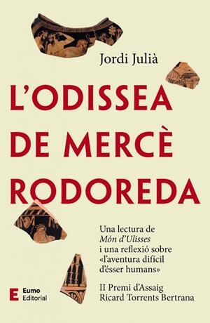 L'ODISSEA DE MERCE RODOREDA | 9788497667746 | JORDI JULIA