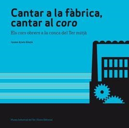 CANTAR A LA FABRICA, CANTAR AL CORO (CAT) | 9788497662932 | JAUME AYATS