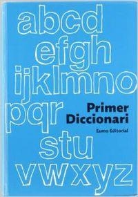 PRIMER DICCIONARI EUMO (2009) | 9788497663052 | AA. VV.
