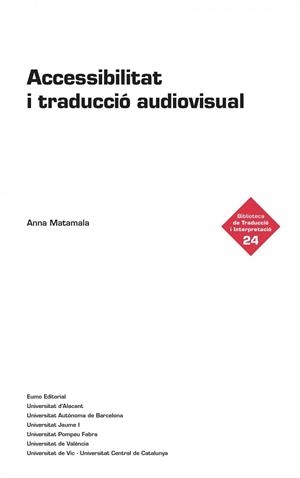 ACCESSIBILITAT I TRADUCCIO AUDIOVISUAL | 9788497666879 | ANNA MATAMALA RIPOLL