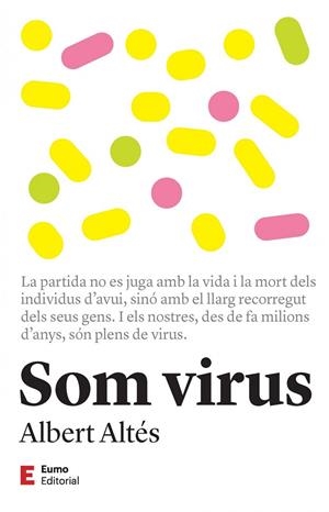 SOM VIRUS | 9788497667470 | ALBERT ALTES