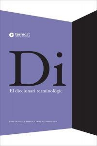 EL DICCIONARI TERMINOLOGIC | 9788497663946 | AA. VV.