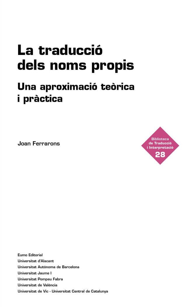 LA TRADUCCIO DELS NOMS PROPIS - UNA APROXIMACIO TEORICA I PRACTICA | 9788497668552 | JOAN FERRARONS LLAGOSTERA