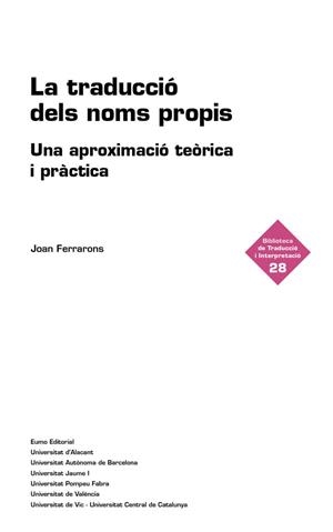 LA TRADUCCIO DELS NOMS PROPIS - UNA APROXIMACIO TEORICA I PRACTICA | 9788497668552 | JOAN FERRARONS LLAGOSTERA