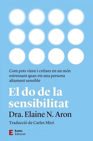 EL DO DE LA SENSIBILITAT | 9788497668828 | ELAINE ARON