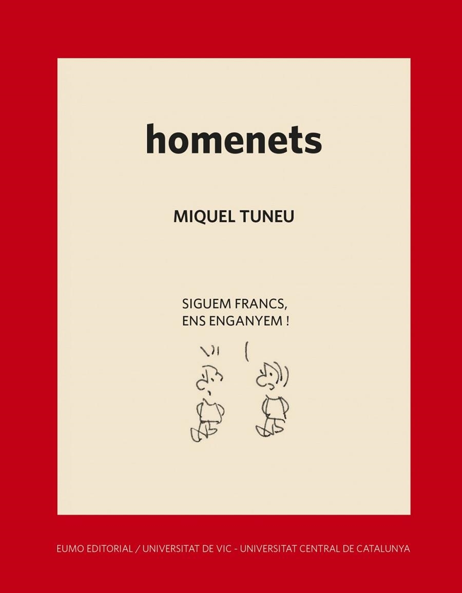 HOMENETS | 9788497666930 | MIQUEL TUNEU