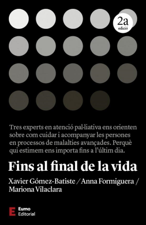 (2 ED)  FINS AL FINAL DE LA VIDA | 9788497668842 | ANNA FORMIGUERA