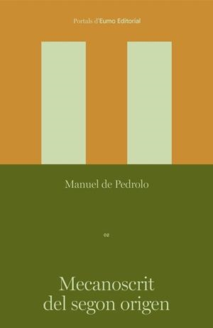 EL MECANOSCRIT DEL SEGON ORIGEN | 9788497668781 | MANUEL DE PEDROLO