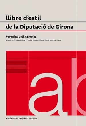 LLIBRE D'ESTIL DE LA DIPUTACIO DE GIRONA | 9788497663953 | AA. VV.